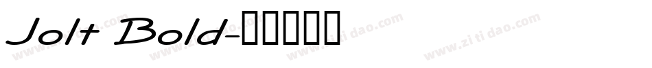 Jolt Bold字体转换